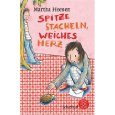 Spitze Stacheln, Weiches Herz